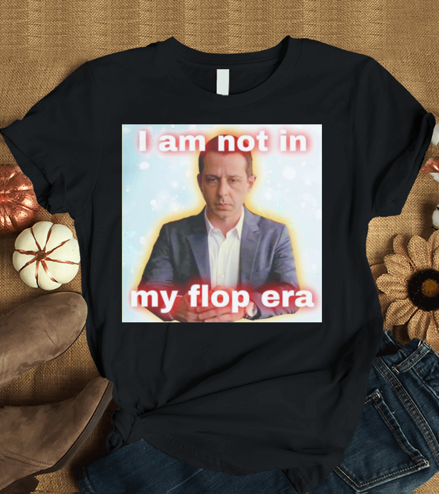 I Am Not In My Flop Era Kendall Roy T-Shirt