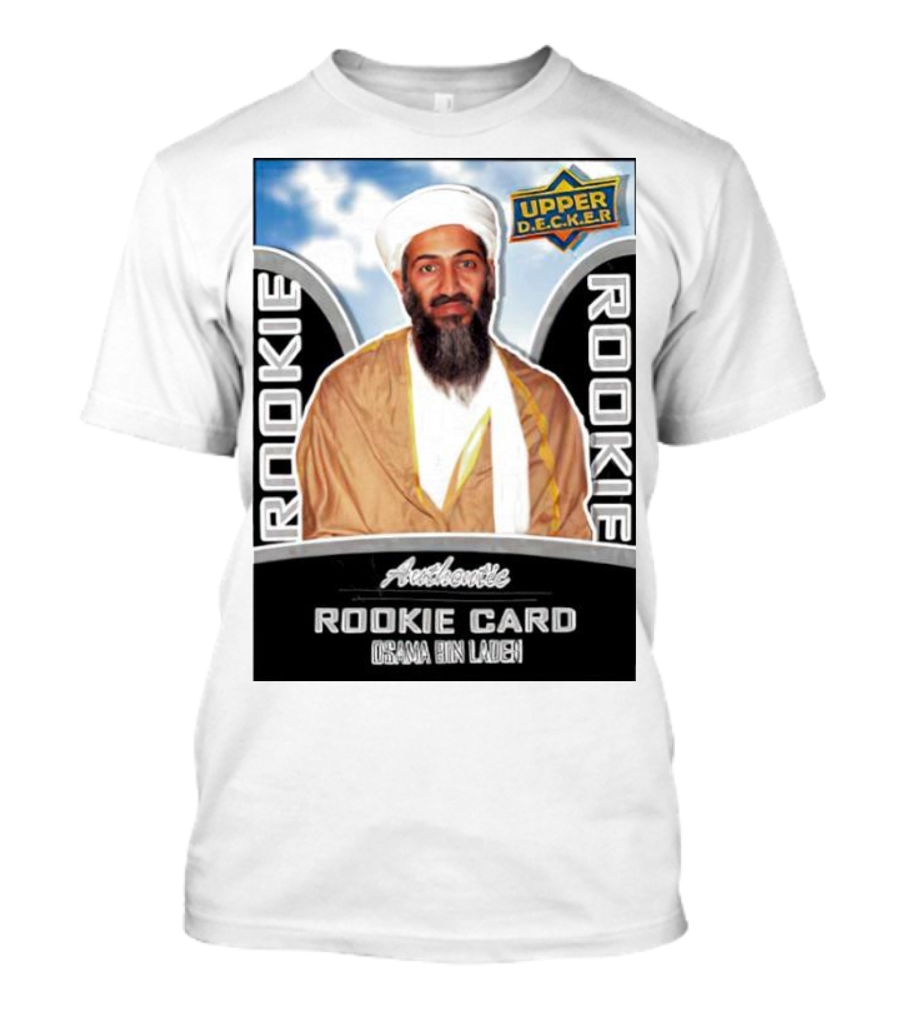 Authentic Upper Decker Rookie Card Osama Bin Laden T-Shirt