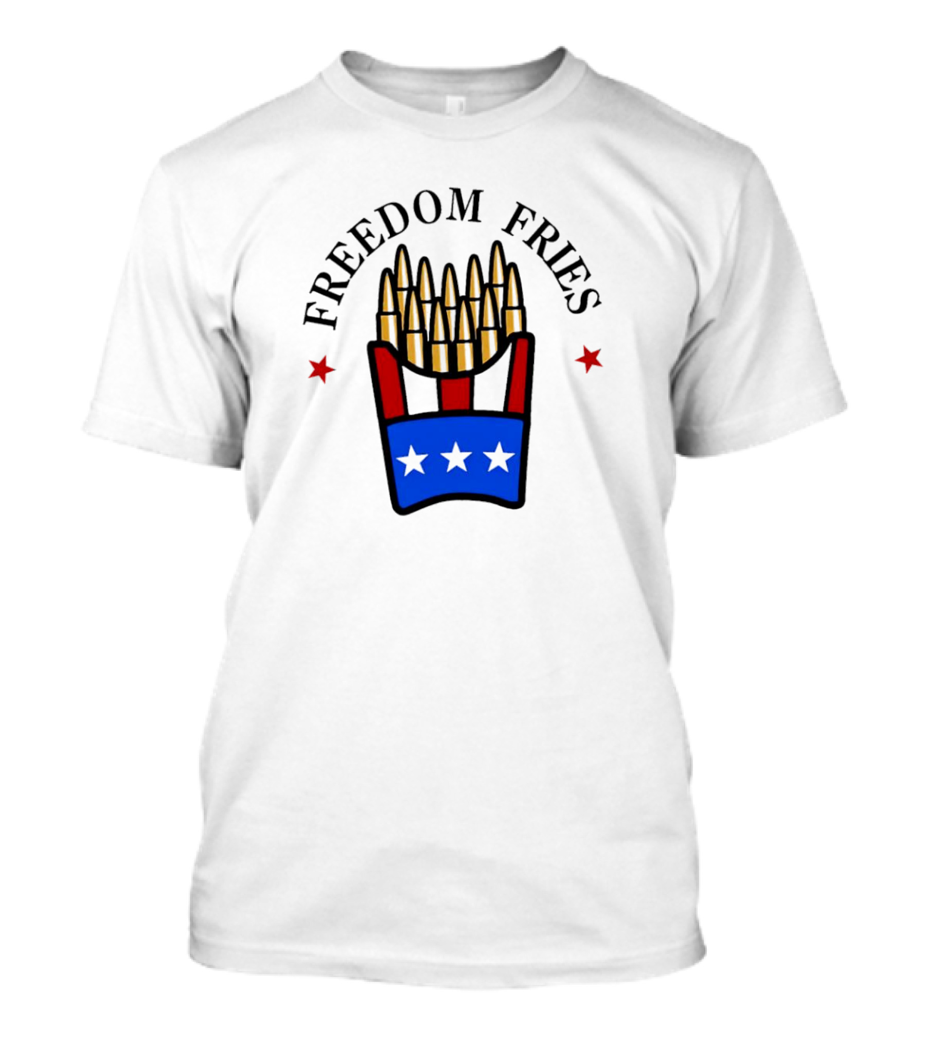 Freedom Fries Patriotic Bullet Bucket Stars Independence T-Shirt