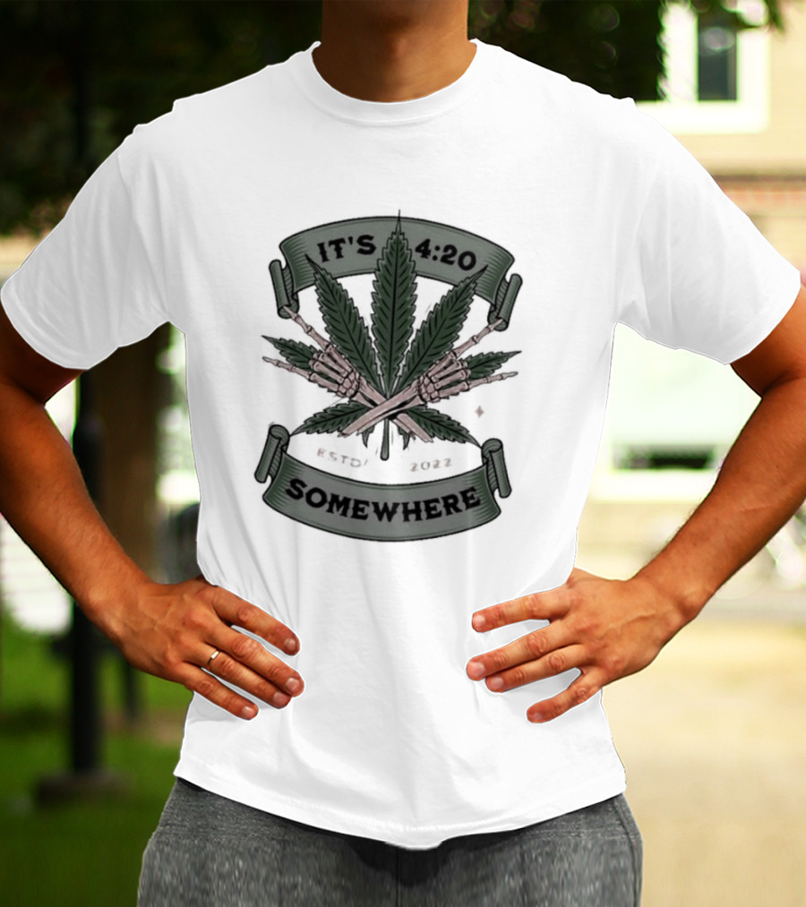 IT'S 4:20 SOMEWHERE WEED LEAVES CROSSED JOINTS T-Shirt