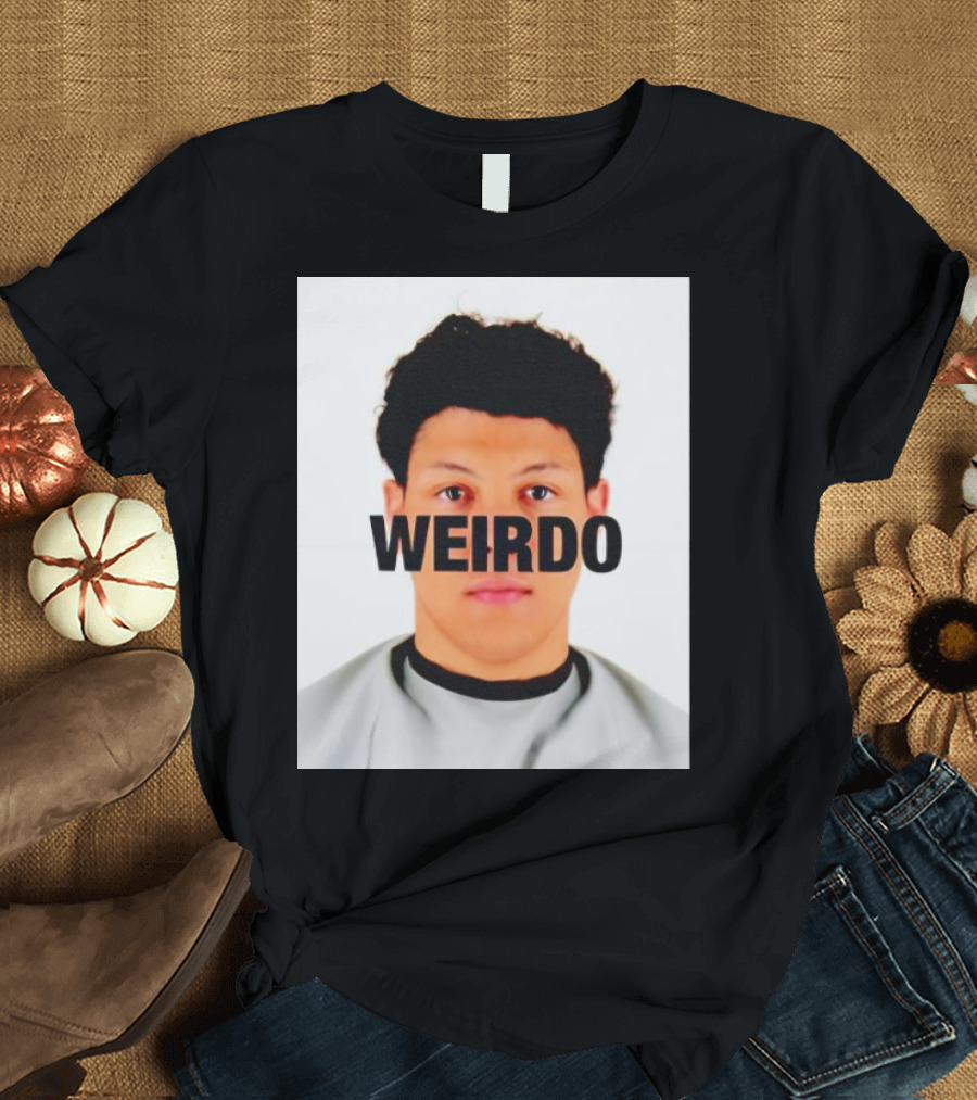 Jackson Mahomes Weirdo T-Shirt