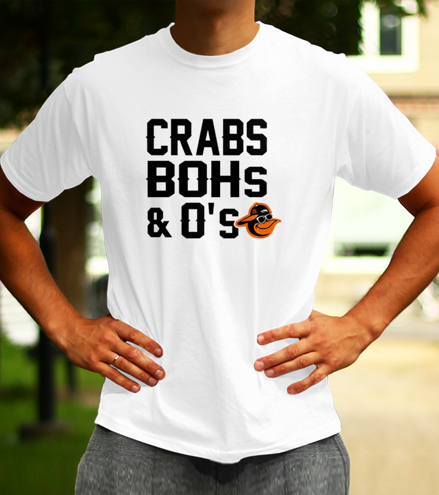 Crabs Bohs And O's Baltimore Orioles T-Shirt