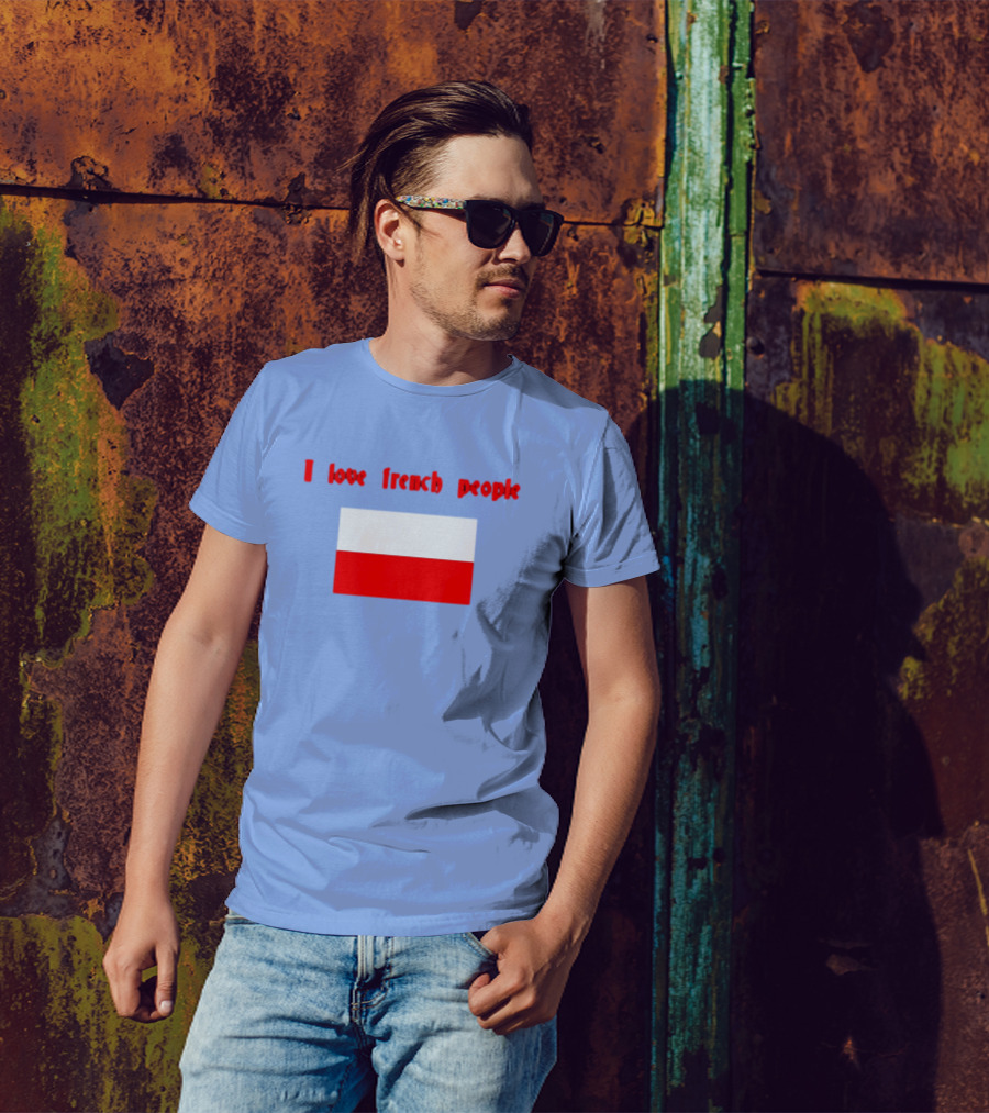 I Love French People Polish Flag Text T-Shirt