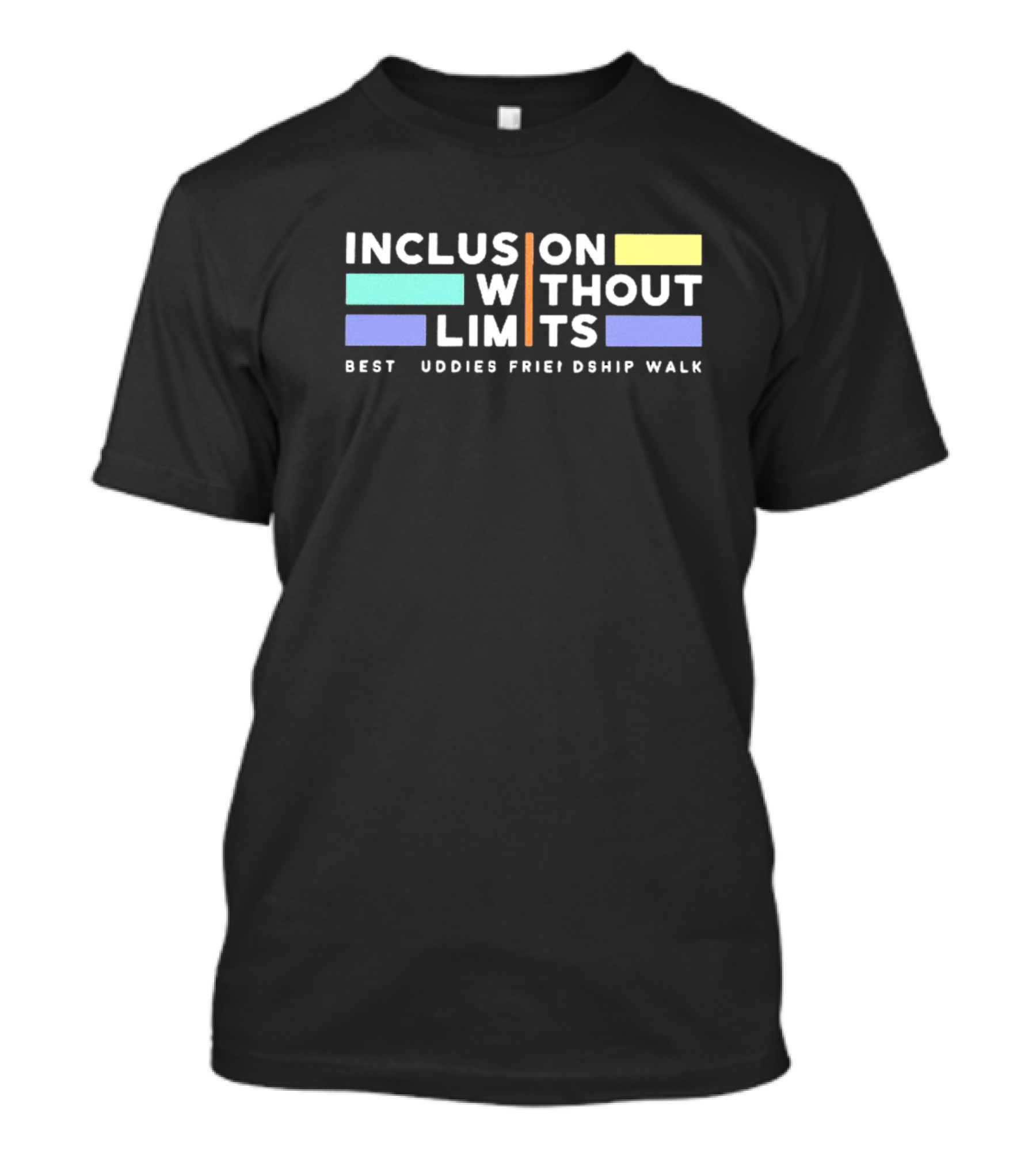 Inclusion Without Limits Best Buddies Friendship Walk T-Shirt