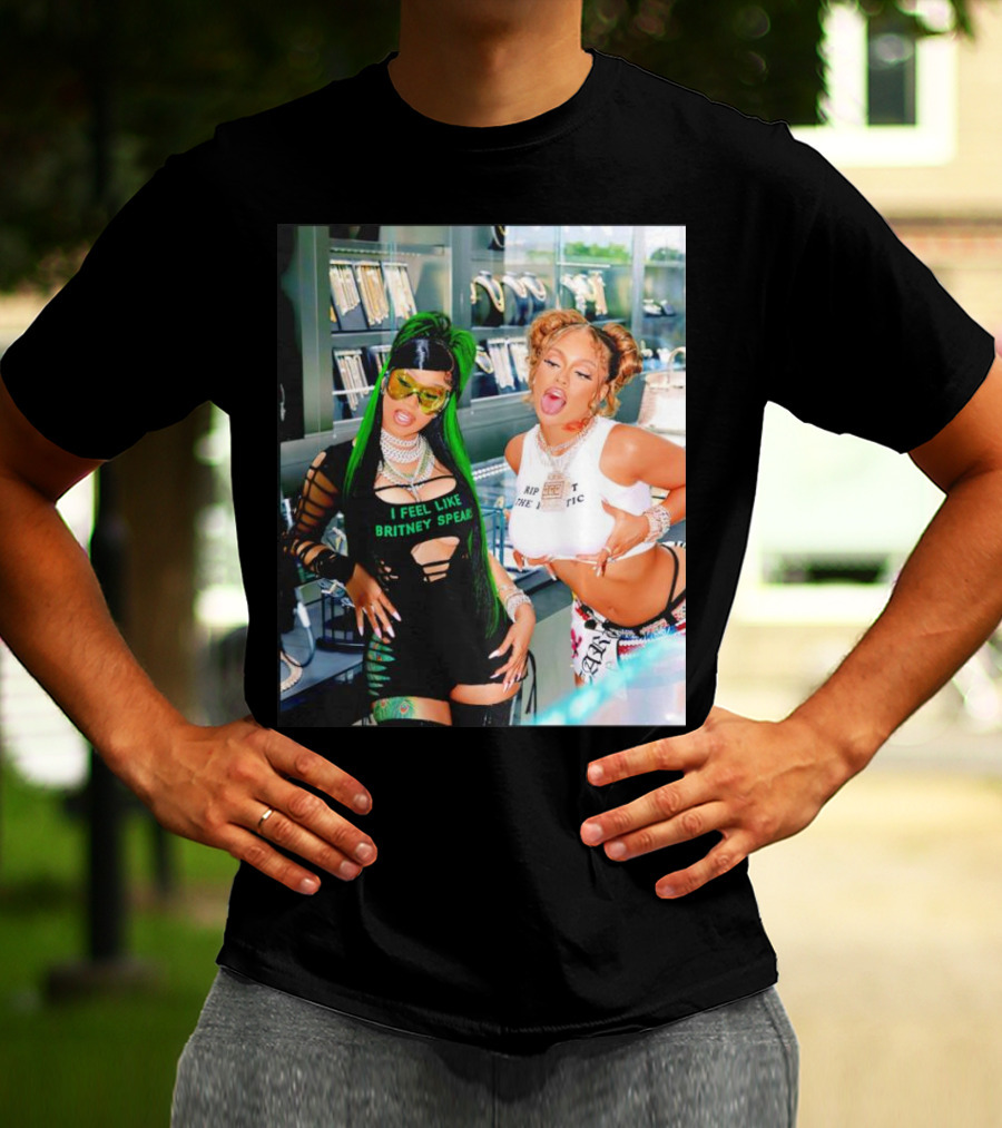 I Feel Like Britney Spears Rip Me Out The Plastic Put It On Da Floor Again Glorilla And Cardi T-Shirt