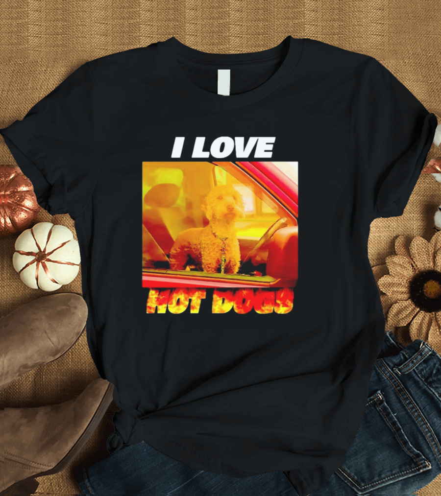 I Love Hot Dogs Dog In Car T-Shirt