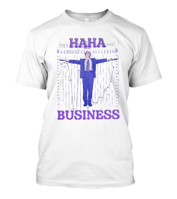 Haha Business Iconic Pose T-Shirt