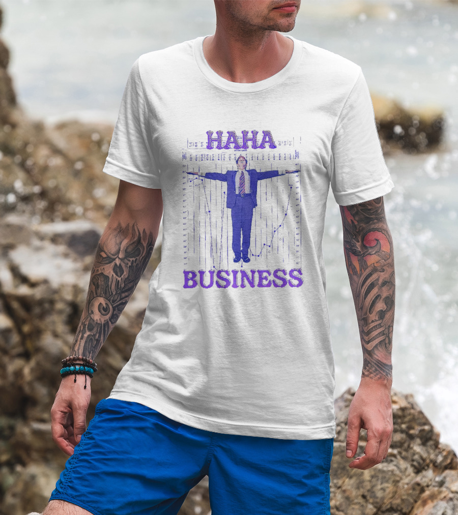 Haha Business Iconic Pose T-Shirt