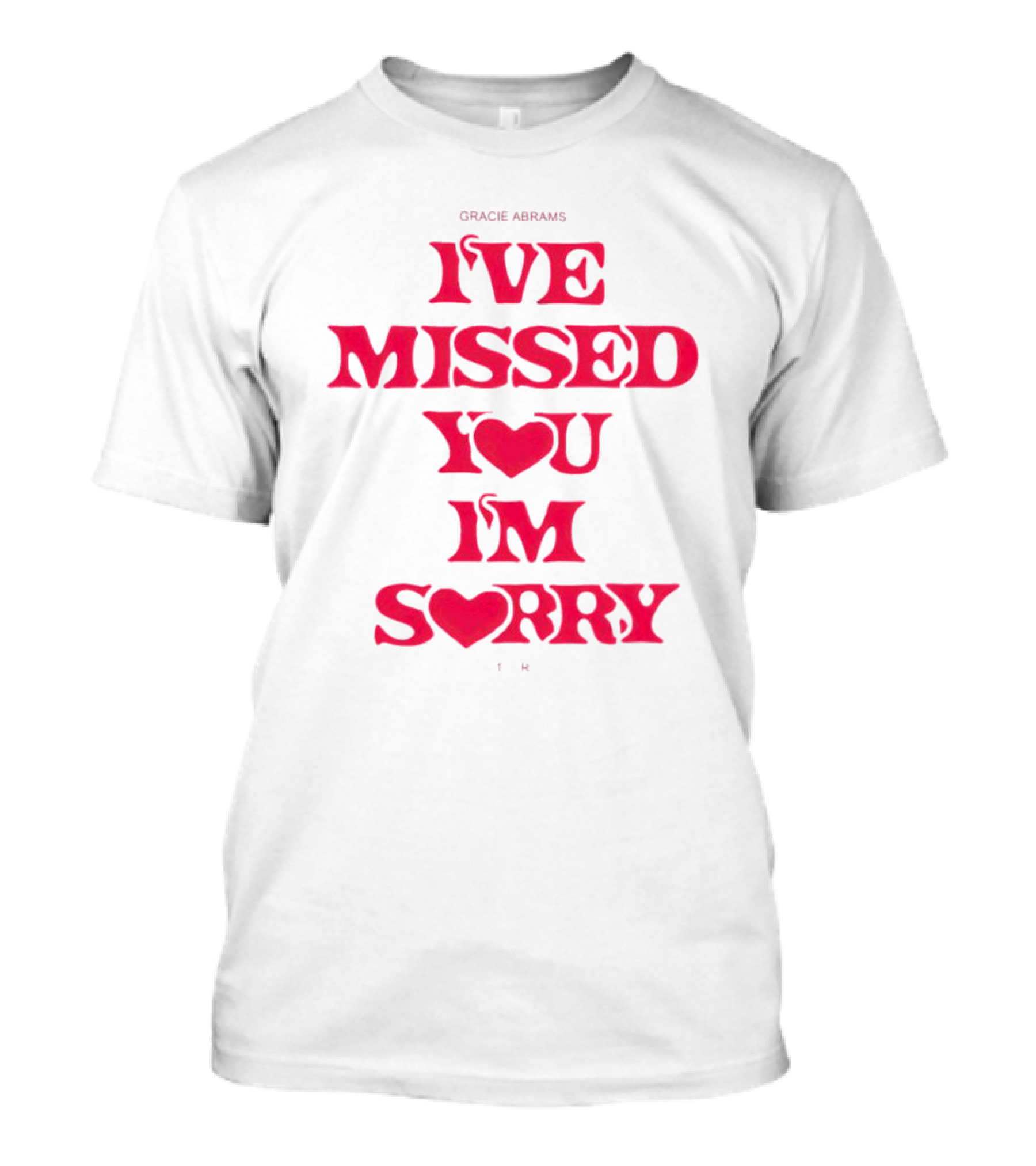 Gracie Abrams I've Missed You I'm Sorry T-Shirt