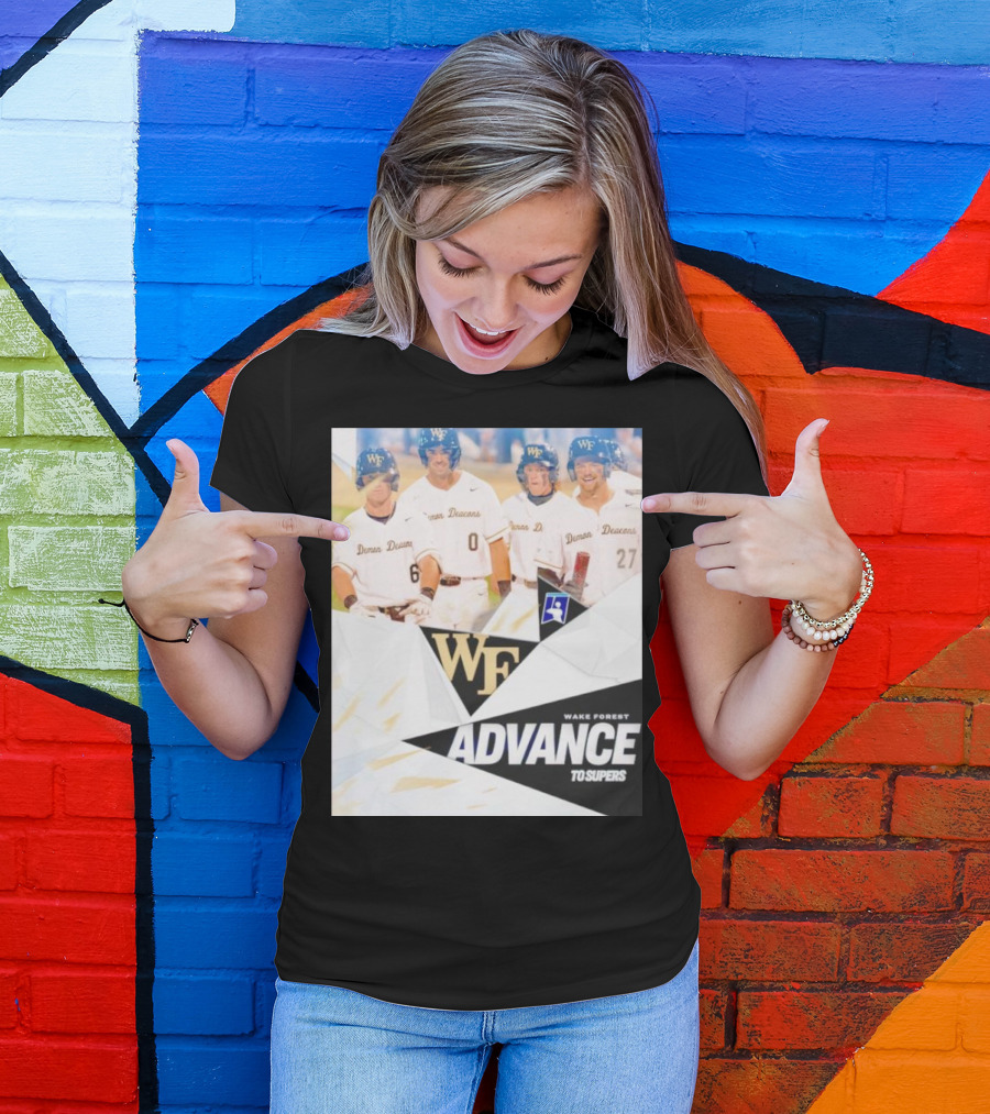 NCAA Baseball Wake Forest Demon Deacons Advance To Supers T-Shirt