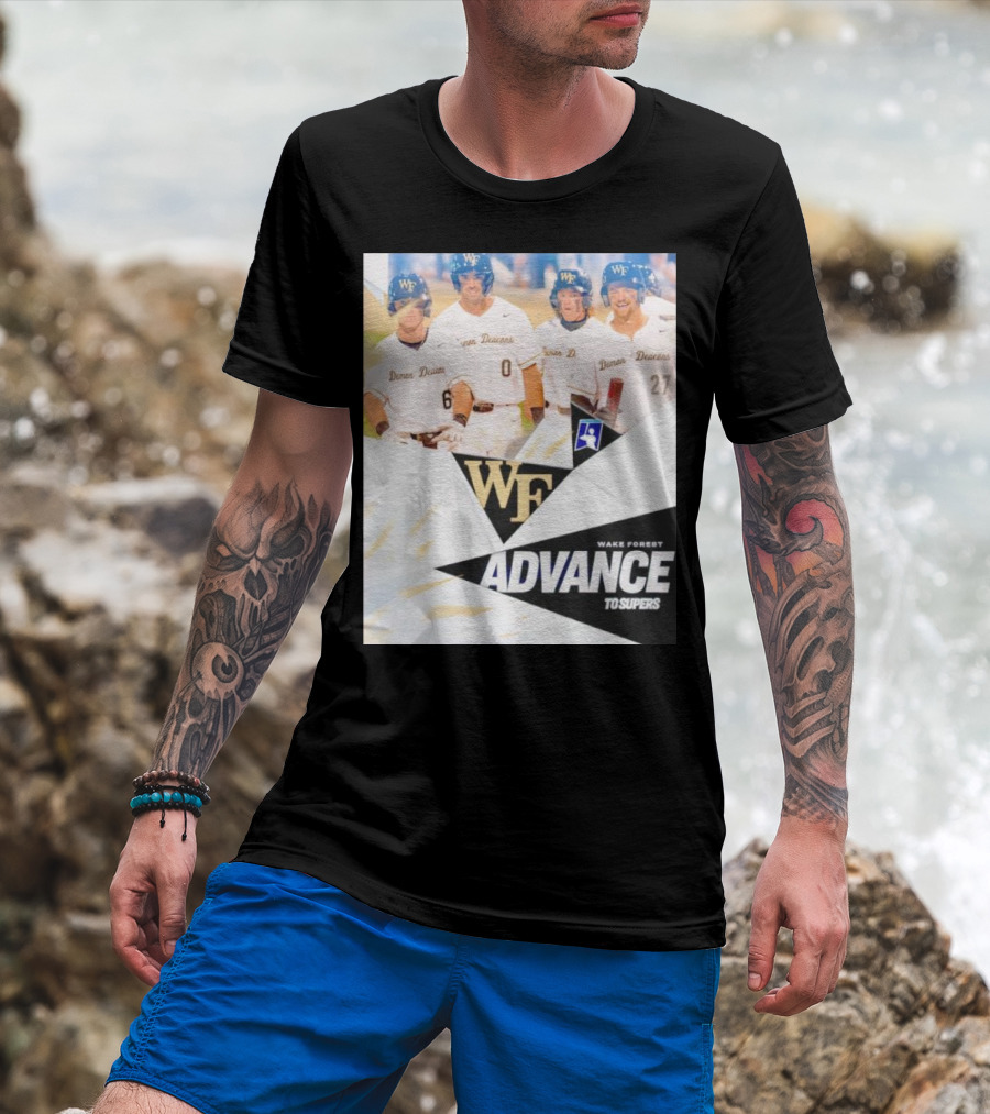 NCAA Baseball Wake Forest Demon Deacons Advance To Supers T-Shirt