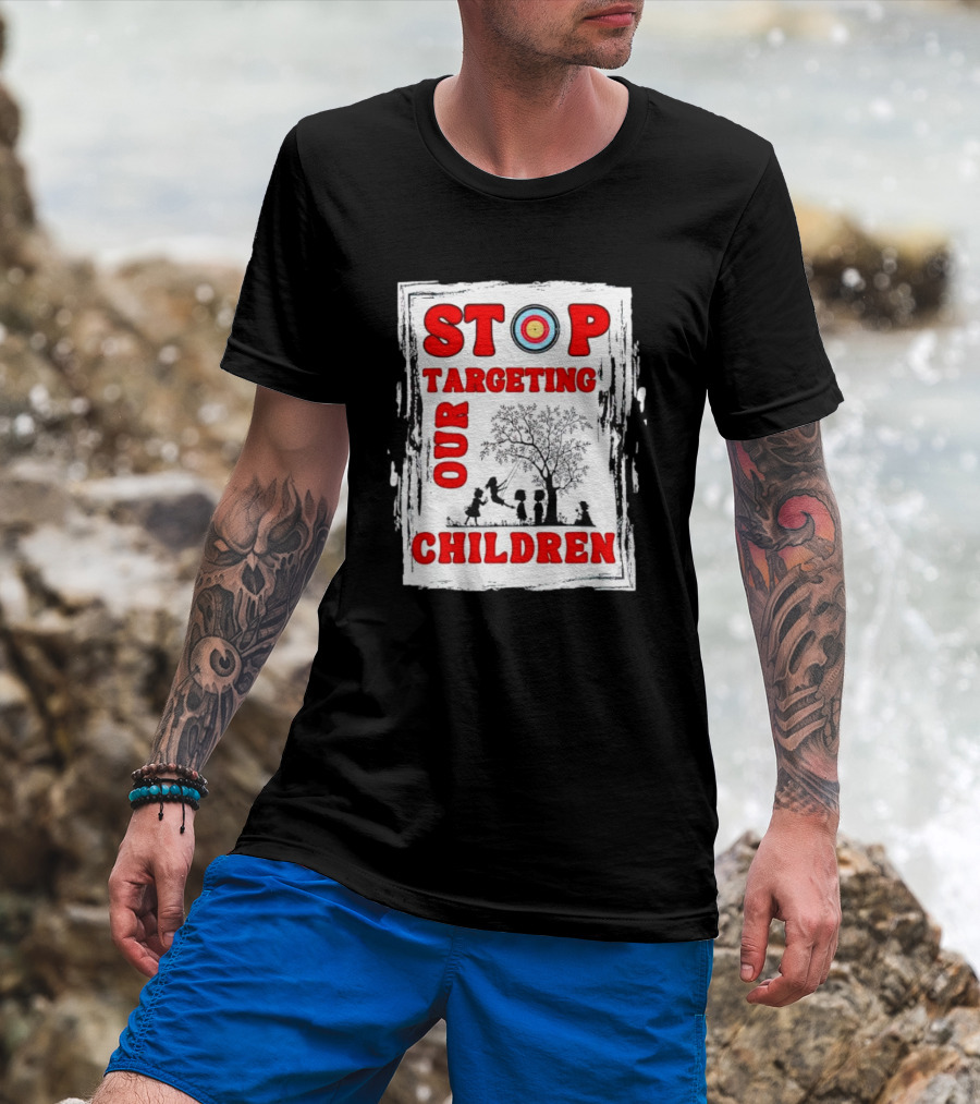 STOP Targeting Our Children With Tree And Children At Play Scene T-Shirt