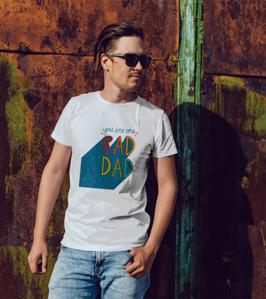 You Are One Rad Dad Father's Day T-Shirt