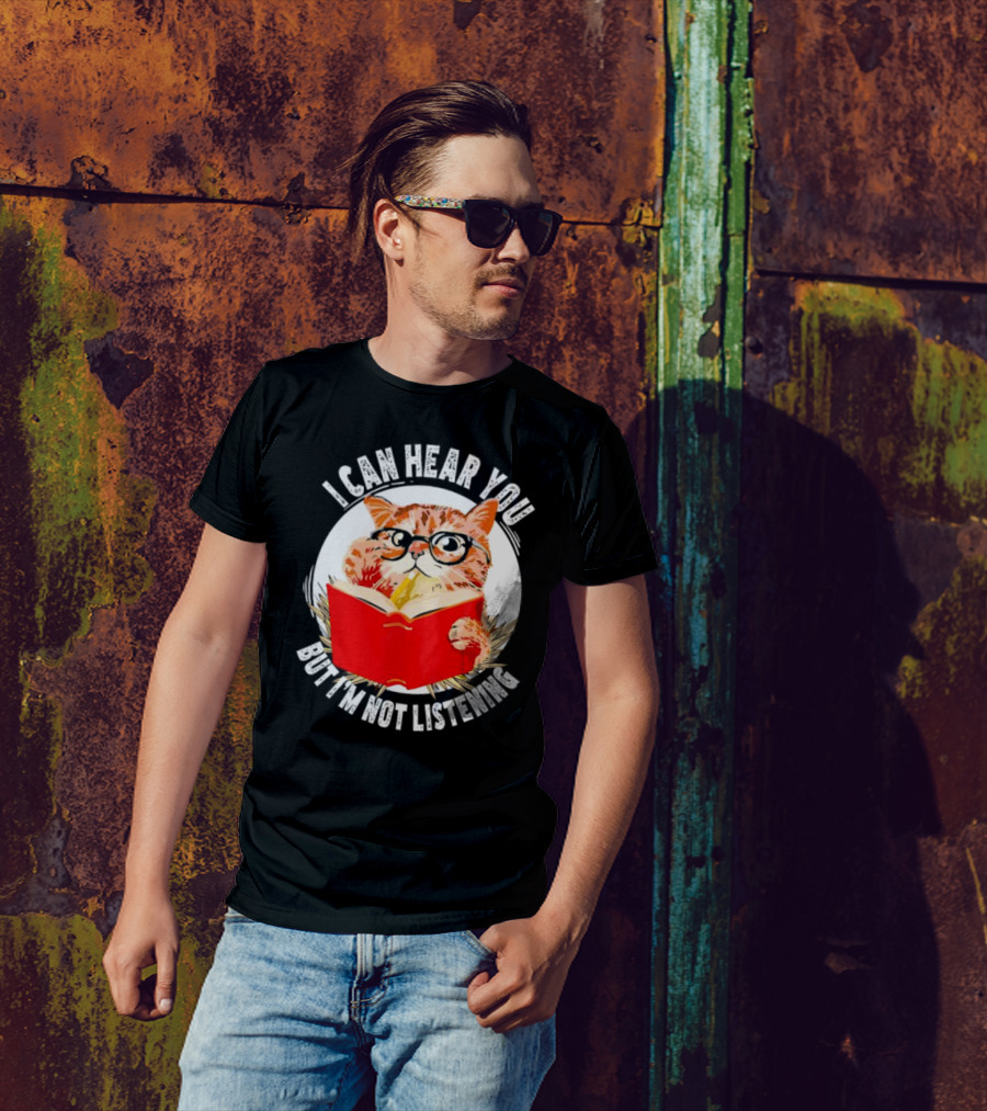 I Can Hear You But I'm Not Listening Funny Cat With Glasses And Book T-Shirt