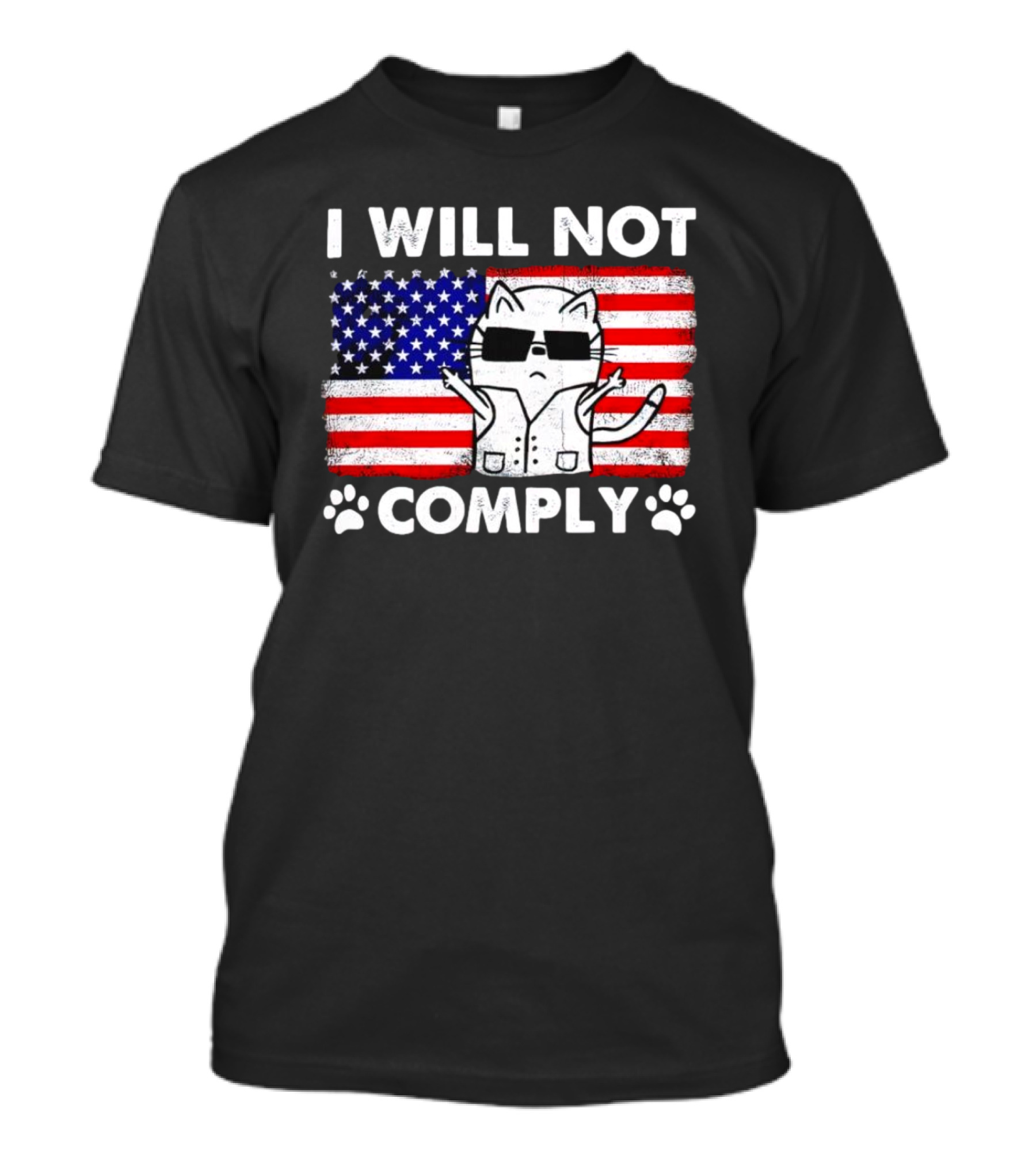 I Will Not Comply Cat With American Flag And Sunglasses T-Shirt