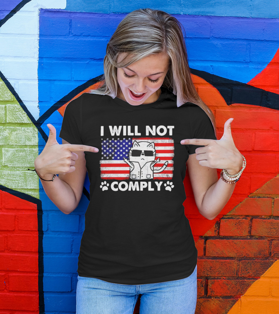 I Will Not Comply Cat With American Flag And Sunglasses T-Shirt