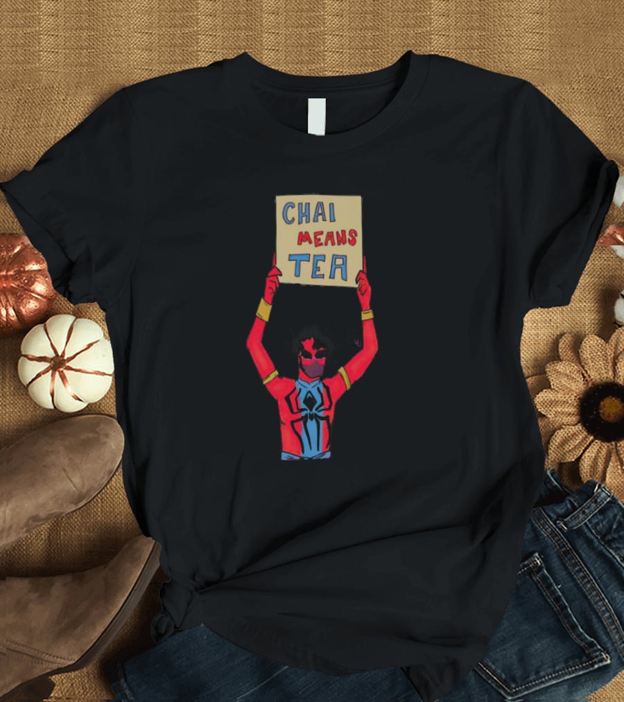 Chai Means Tea Spider Man T-Shirt