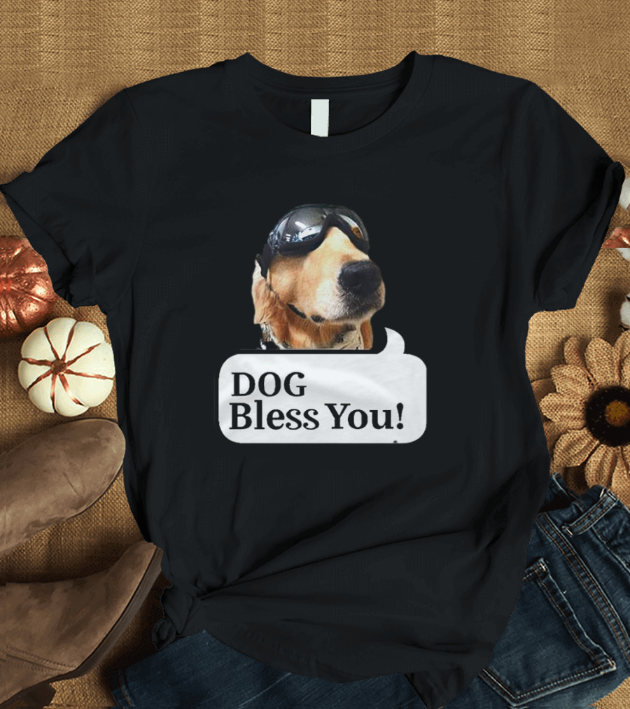 DOG Bless You Dog With Goggles T-Shirt
