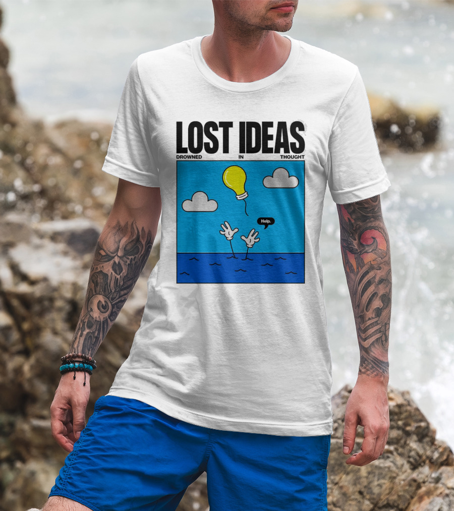 Lost Ideas Drowned In Thought Help Lightbulb Above Water Hands Clouds T-Shirt