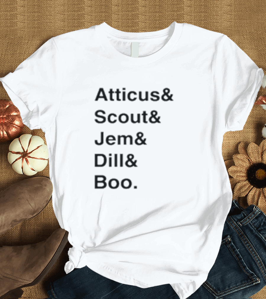 Atticus Scout Jem Dill Boo To Kill A Mockingbird Characters T-Shirt