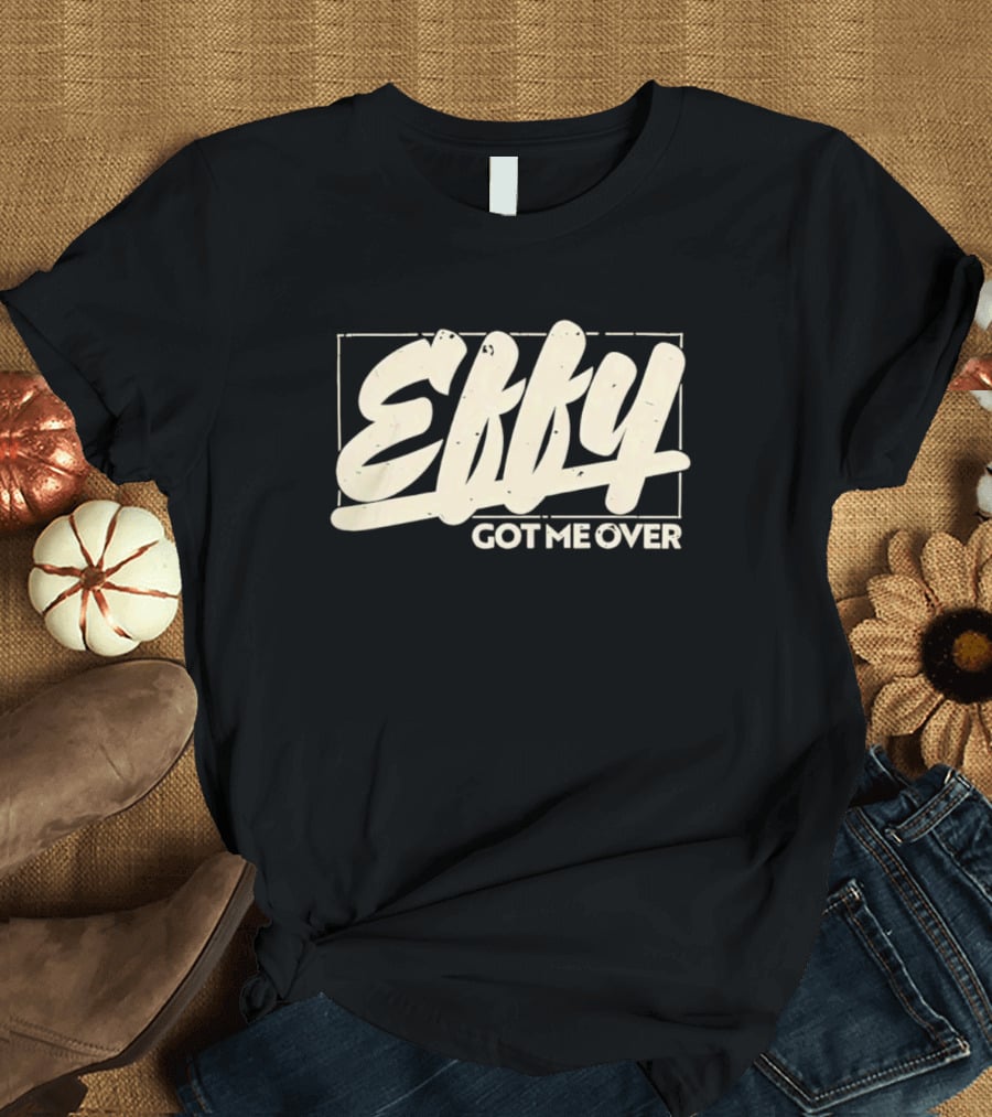 Effy Got Me Over Retro Styled Text Block T-Shirt