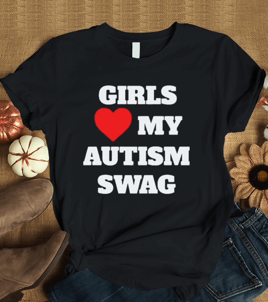 GIRLS LOVE HEART MY AUTISM SWAG T-Shirt