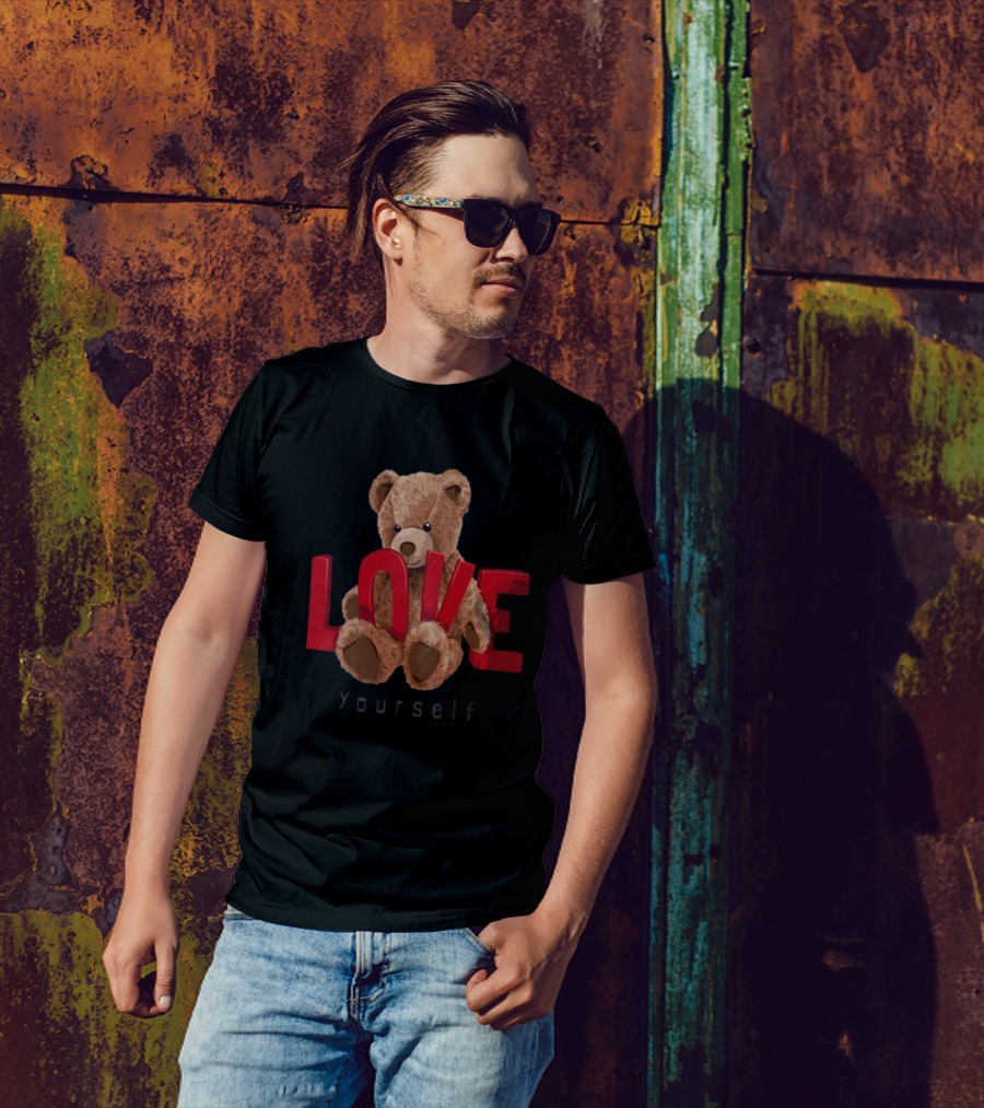 Teddy Bear Love Yourself T-Shirt