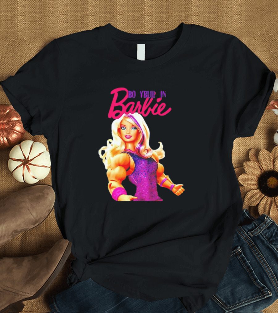 BO YBUIP IN Barbie T-Shirt