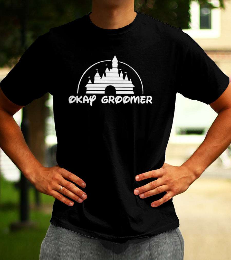 Okay Groomer Disney Castle T-Shirt