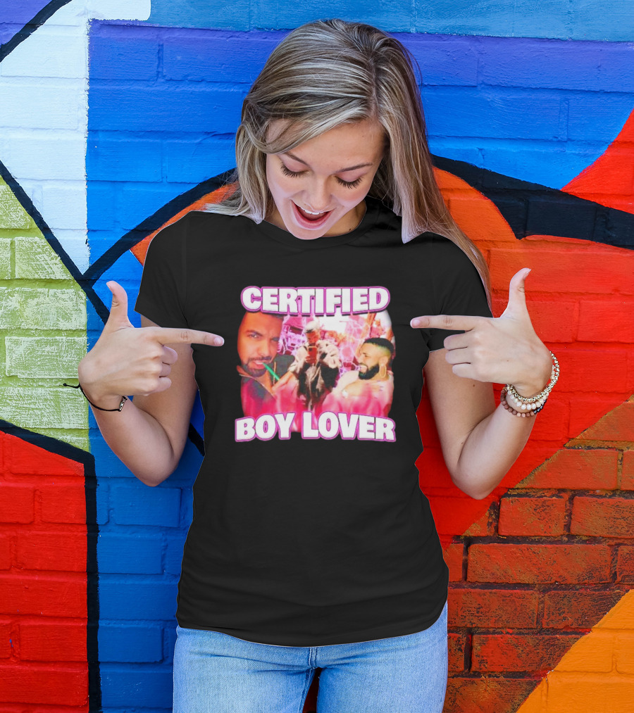 Drake Certified Boy Lover Rap T-Shirt