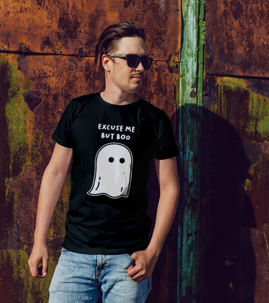 Excuse Me But Boo Ghost T-Shirt