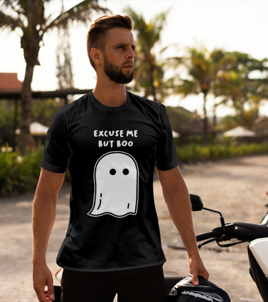 Excuse Me But Boo Ghost T-Shirt