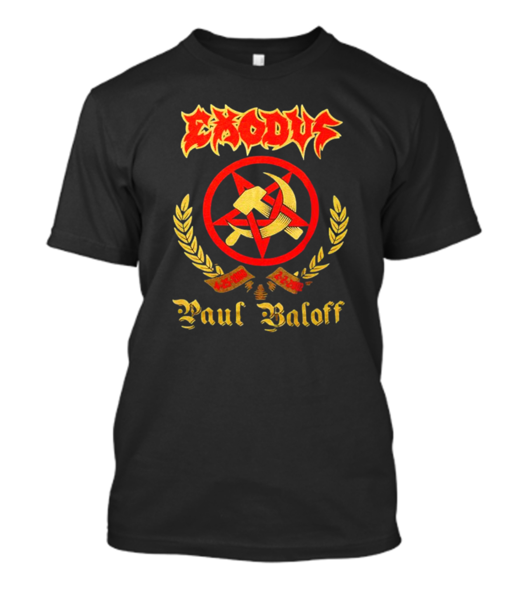 Exodus Paul Baloff 4-25-1960 2-2-2002 Hammer And Sickle Emblem T-Shirt