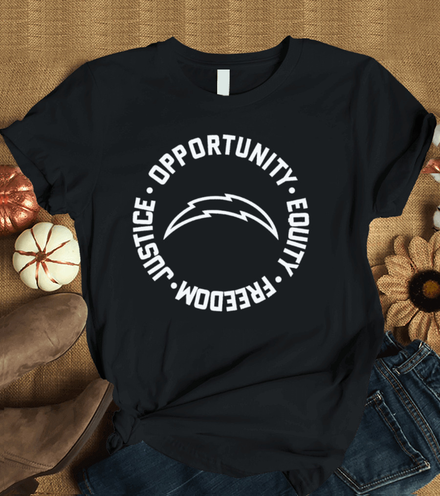 Justice Opportunity Equity Freedom Chargers Bolt T-Shirt