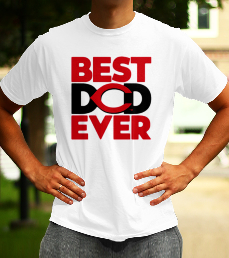 Best Dad Ever Cincinnati Reds T-Shirt