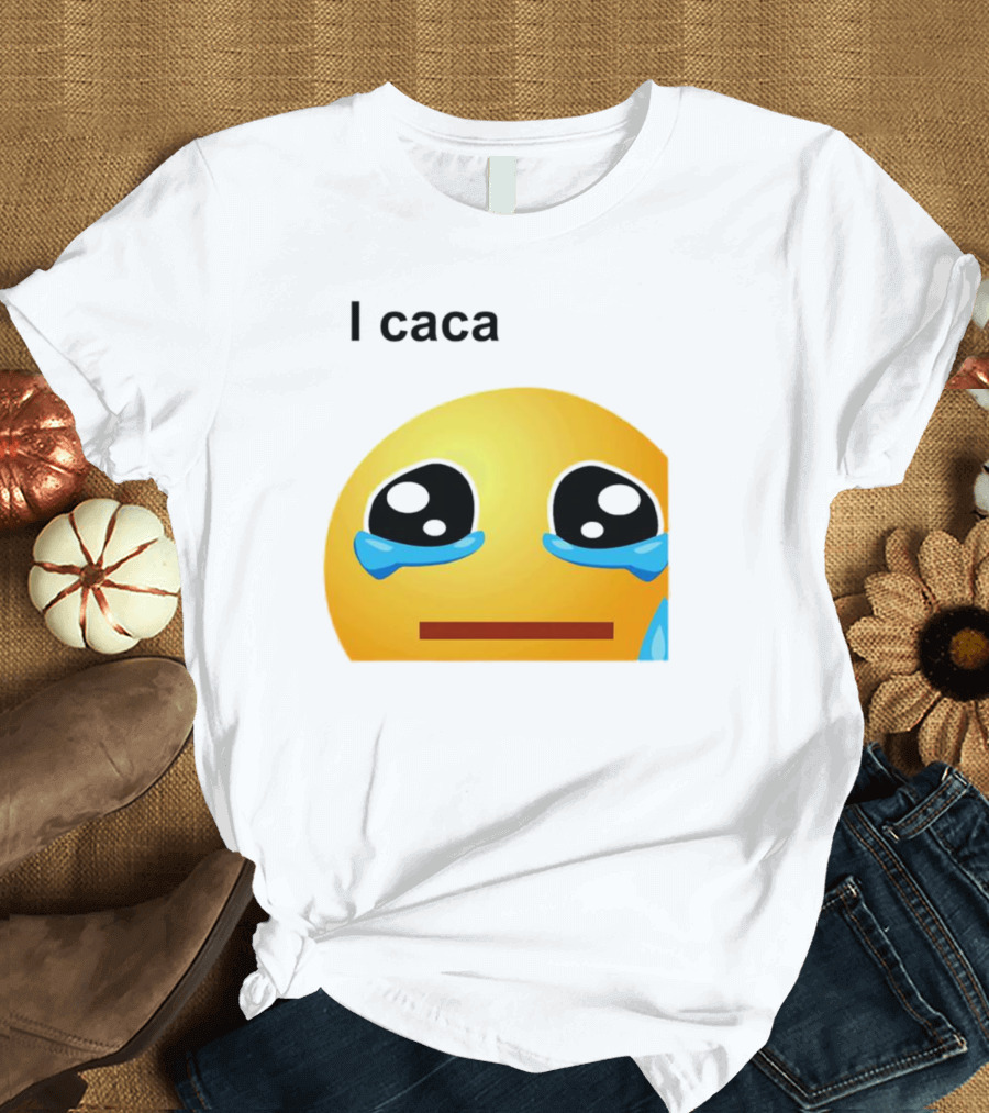 I Caca Crying Emoji Meme T-Shirt