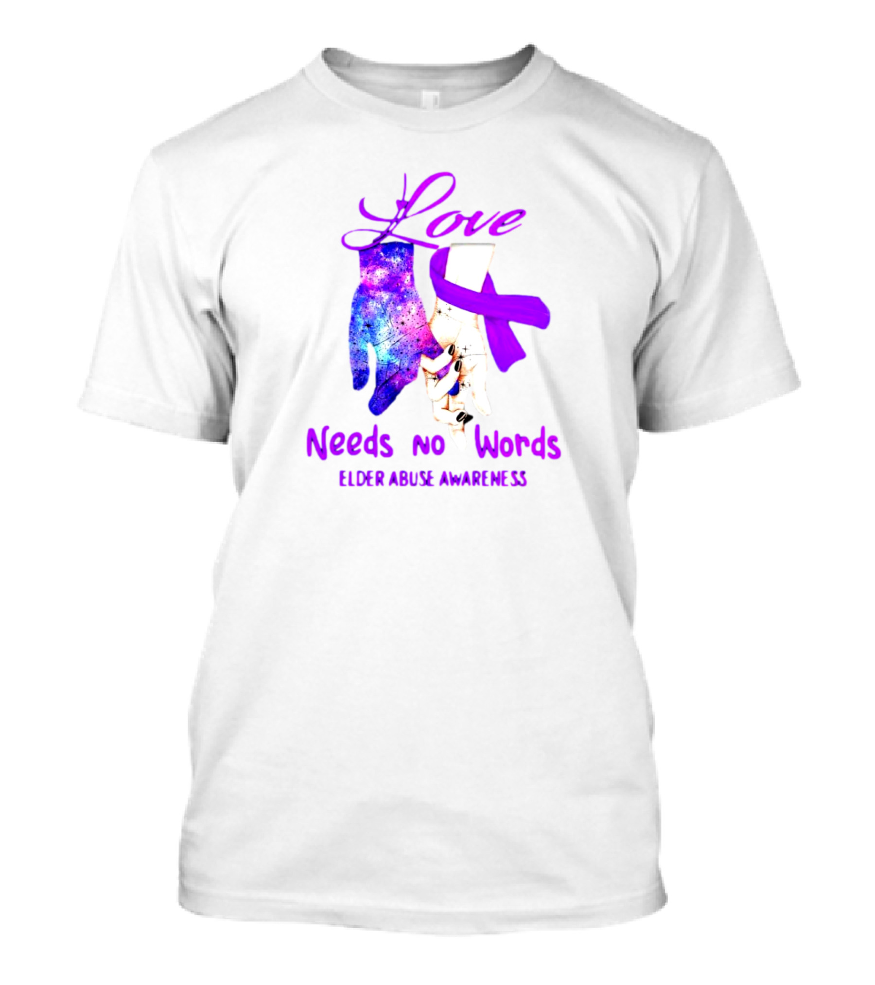 Love Needs No Words Elder Abuse Awareness Galaxy Hand And Purple T-Shirt