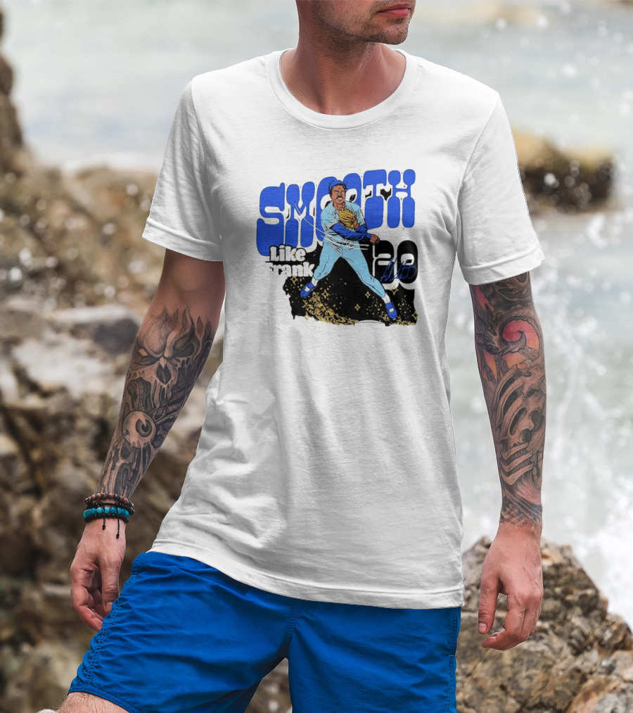 Smooth Like Frank 20 Signature Baseball Player T-Shirt