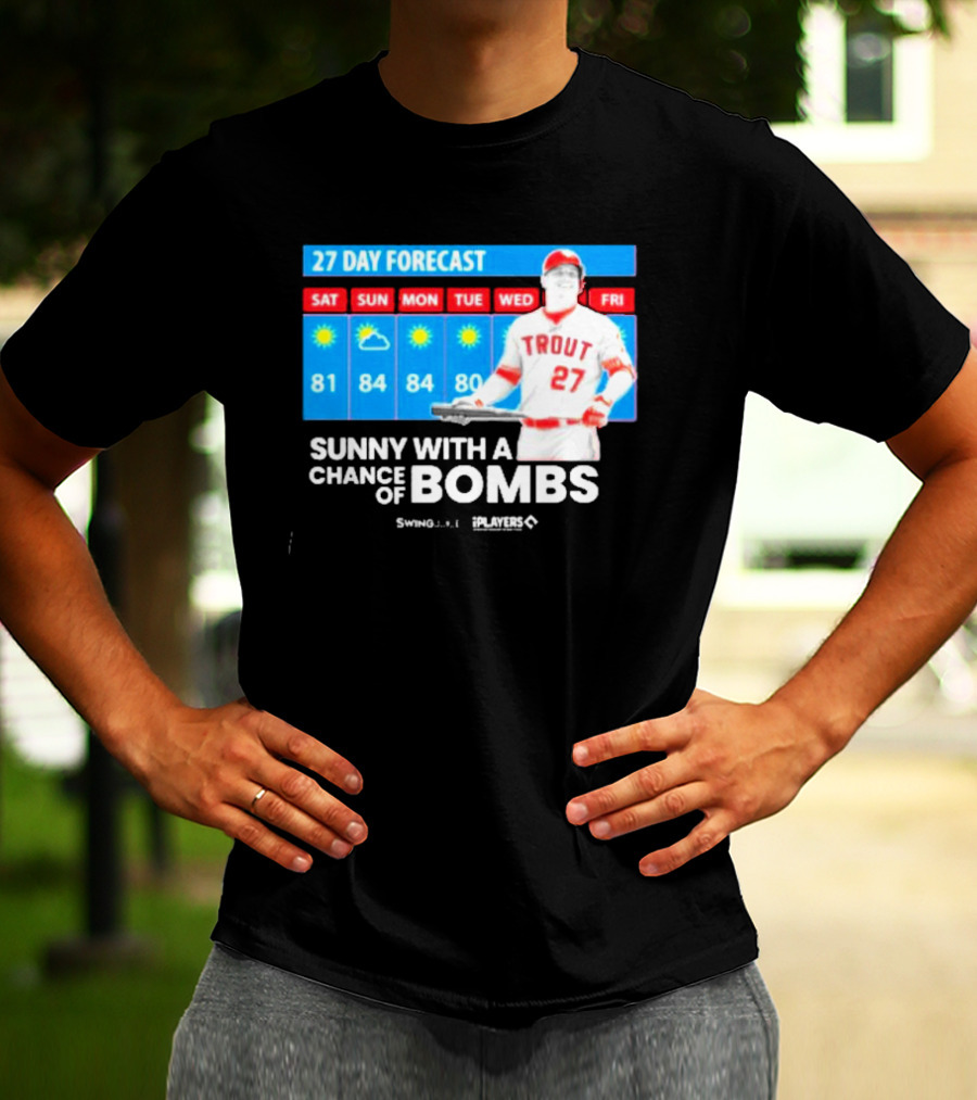 Trout 27 Day Forecast Sunny With A Chance Of Bombs Players Swing T-Shirt