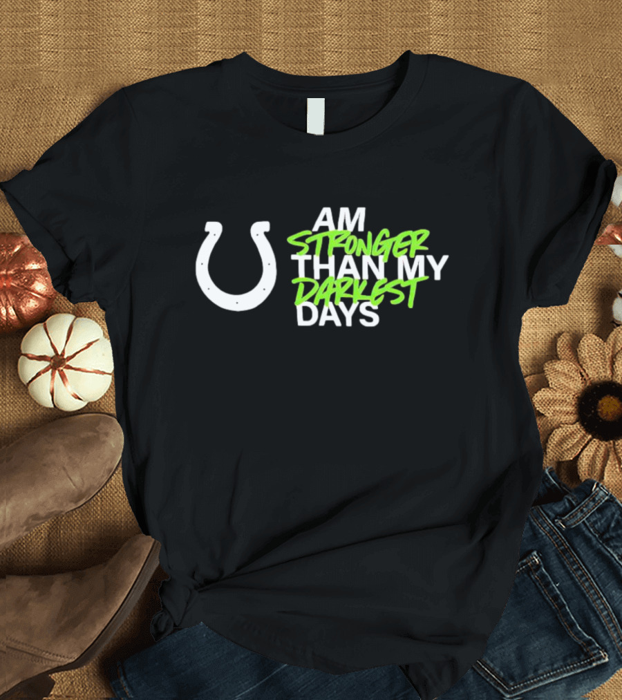 I Am Stronger Than My Darkest Days Horseshoe T-Shirt