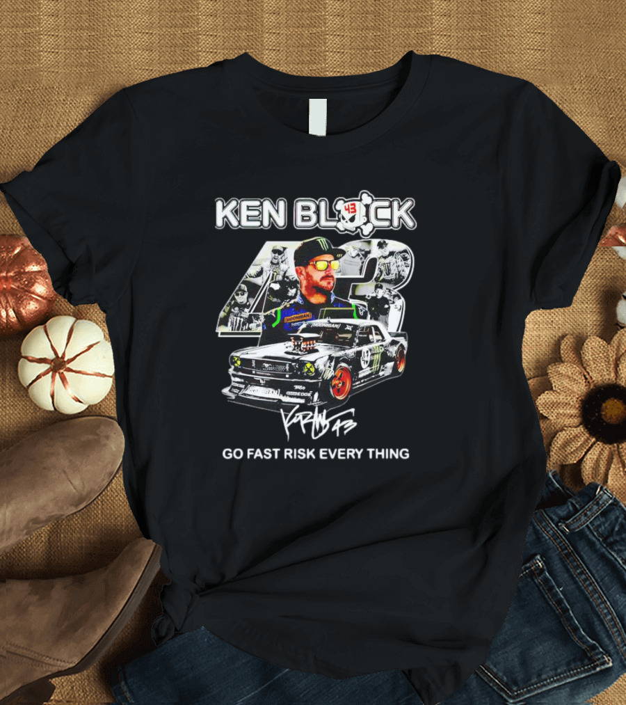 Ken Block 43 Go Fast Risk Everything Signature Racing T-Shirt