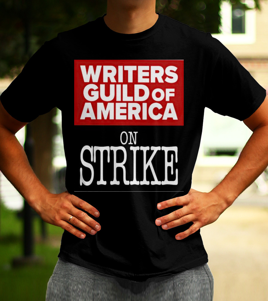Writers Guild Of America On Strike T-Shirt