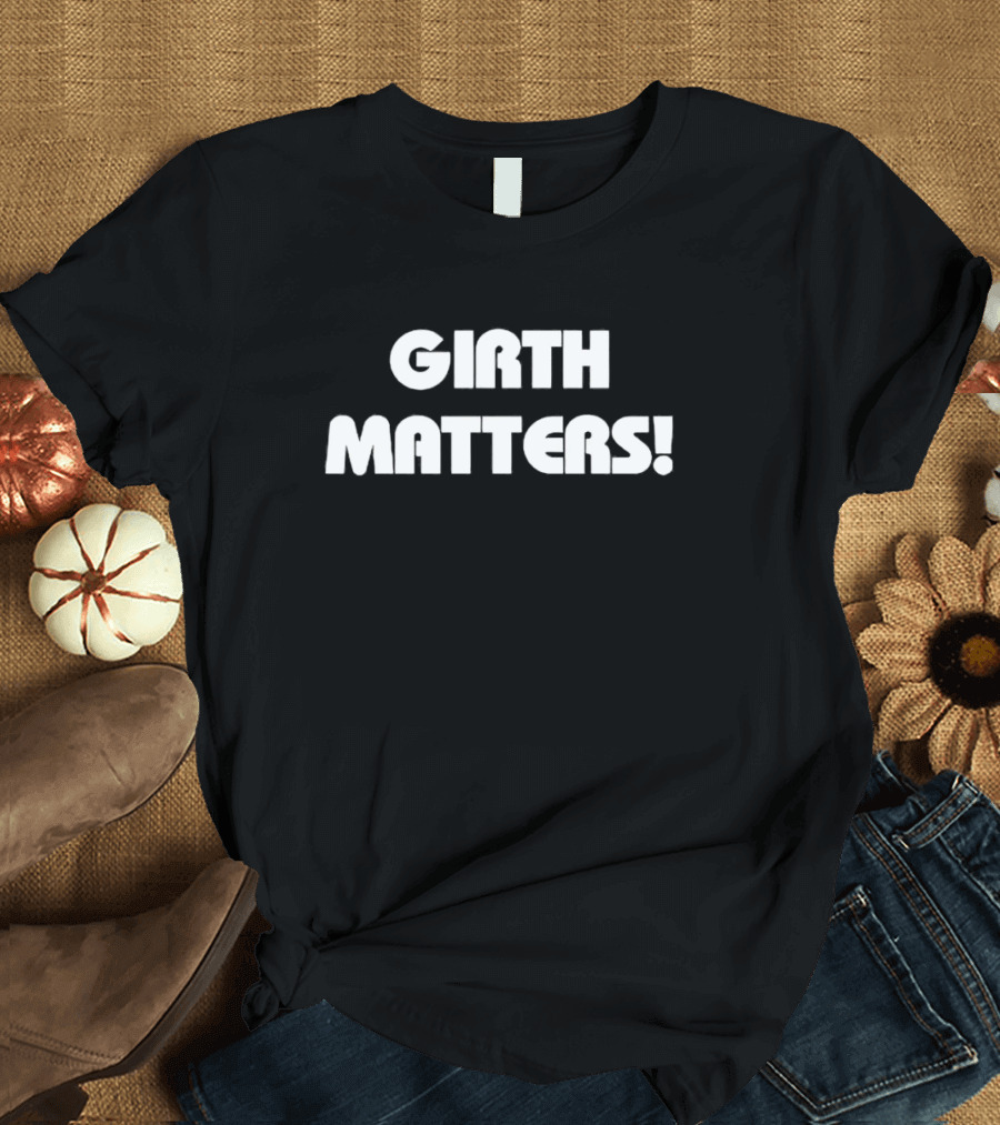 Girth Matters Star Wars Style Font Text T-Shirt