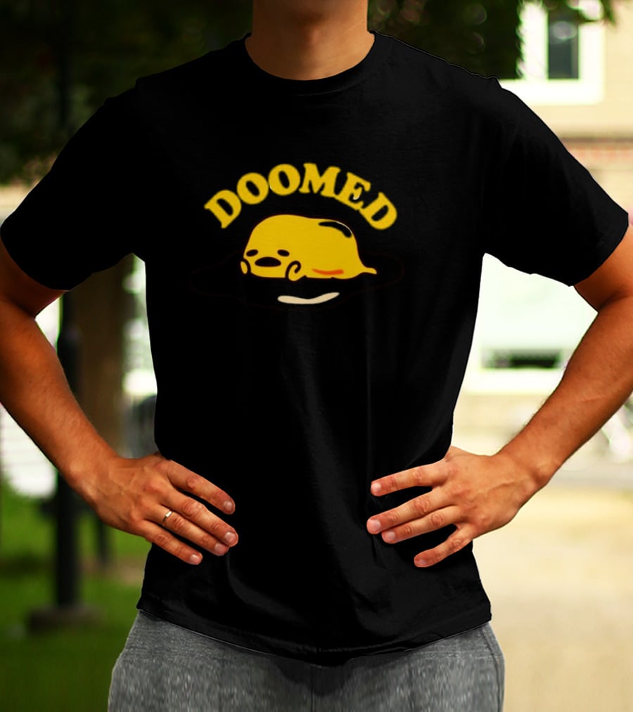 Gudetama Doomed Sad Egg T-Shirt