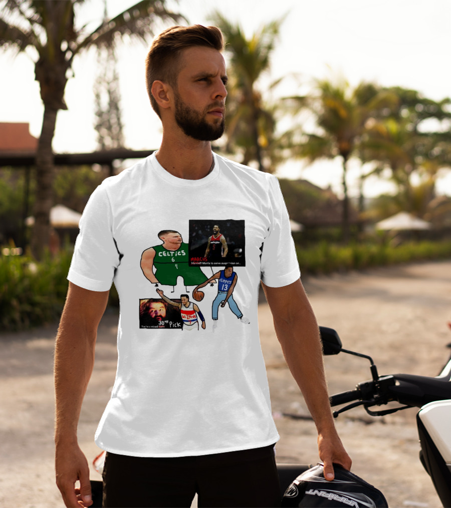 If Y’all Are Having Trouble Visualizing The Celtics Marcus Morris Wizards 30th Pick Clippers T-Shirt