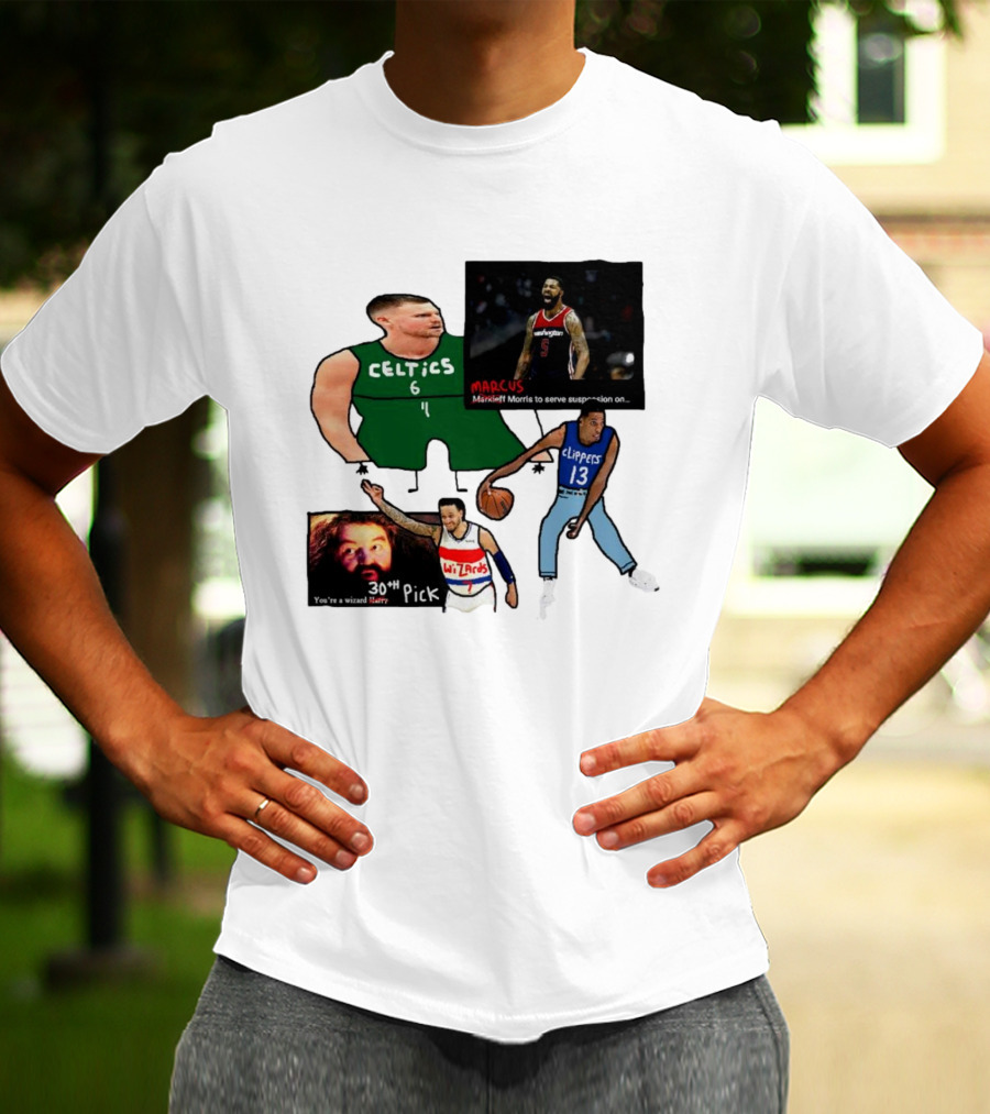 If Y’all Are Having Trouble Visualizing The Celtics Marcus Morris Wizards 30th Pick Clippers T-Shirt