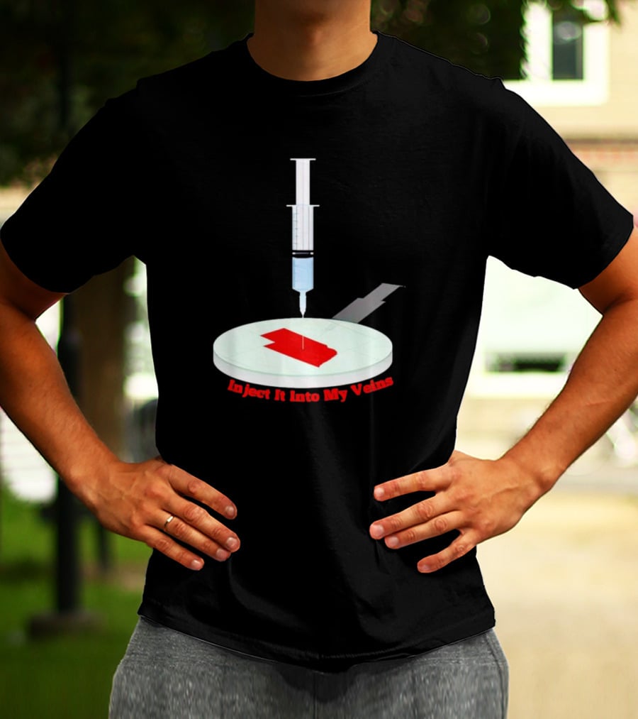 Inject It Into My Veins Syringe Turntable T-Shirt