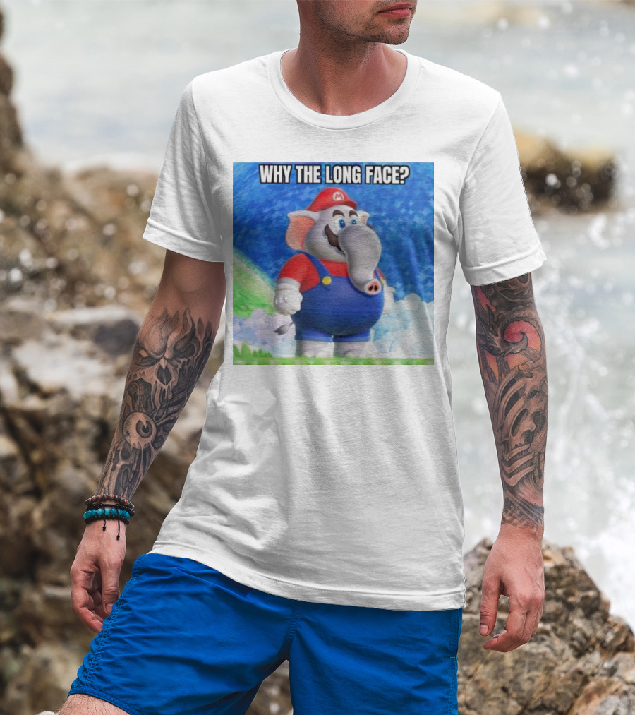 Mario Elephant Why The Long Face? T-Shirt