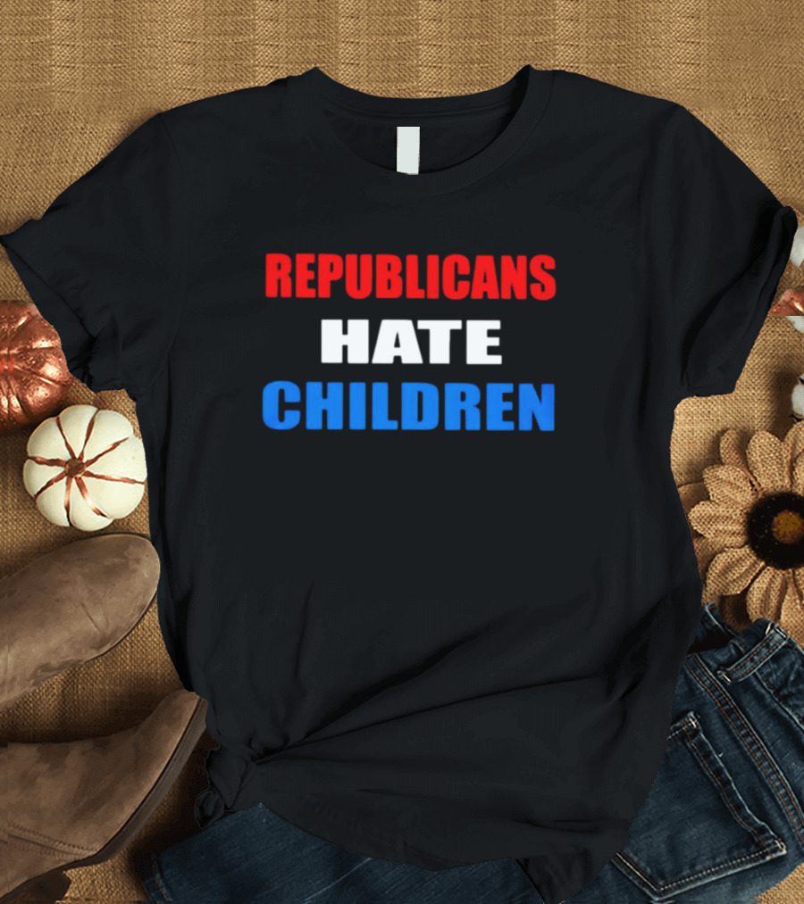 Republicans Hate Children Red White Blue Text T-Shirt