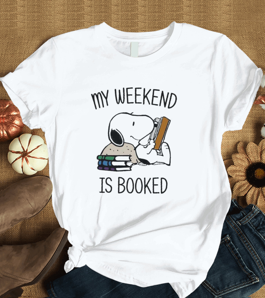 Snoopy My Weekend Is Booked Reading With Books T-Shirt